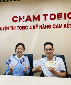 HỌC VIÊN THI TOEIC ĐÚNG 1 LẦN MÀ NHẬN 4 PHẦN THƯỞNG TỪ CHAM